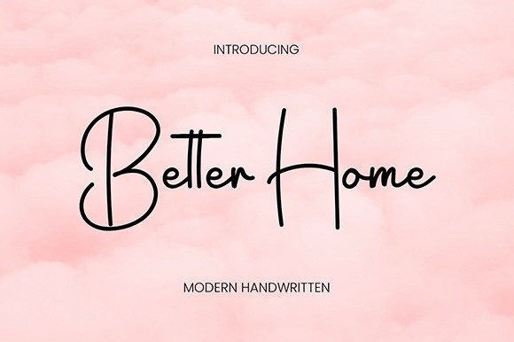 Better Home: A Script Font for Editorial Design and Brand Identity