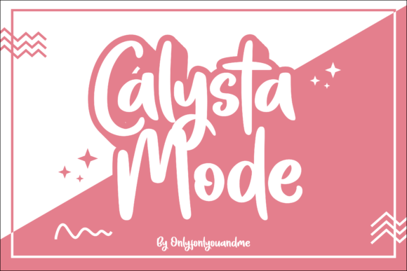 Calysta Mode: The Handwritten Typeface That Boosts Brand Connection