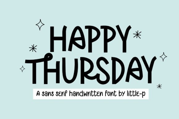Happy Thursday: The Playful Typeface for Scroll-Stopping Campaigns